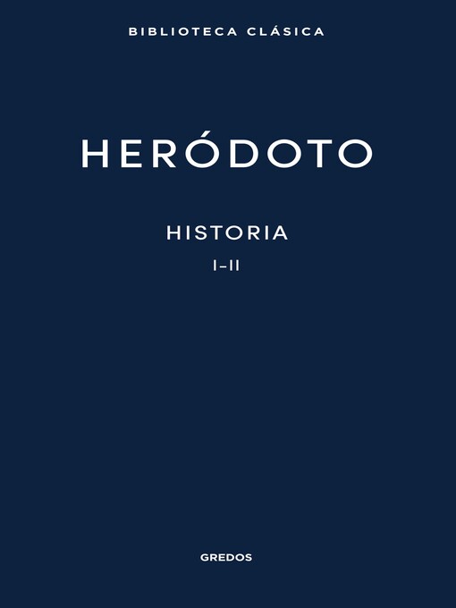 Title details for Historia. Libros I-II by Heródoto - Available